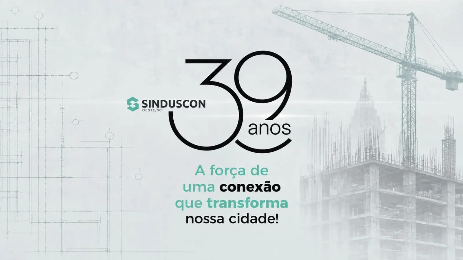 Sinduscon Oeste/SC completa 39 anos de história