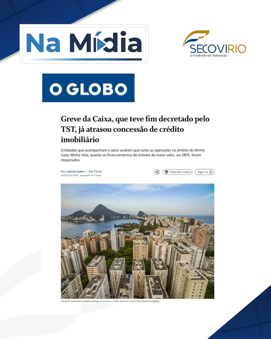 Rafael Thomé destaca impactos da greve da Caixa no mercado imobiliário em reportagem de O Globo